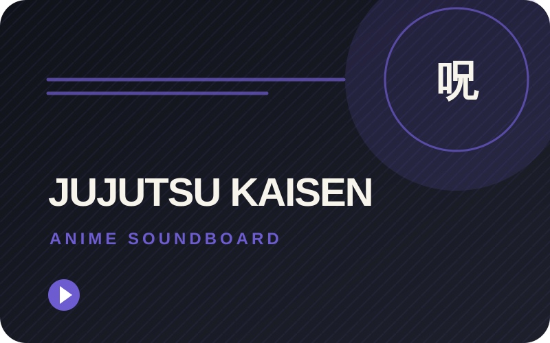 Jujutsu Kaisen soundboard